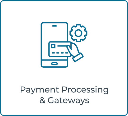Payment Processing & Gateways